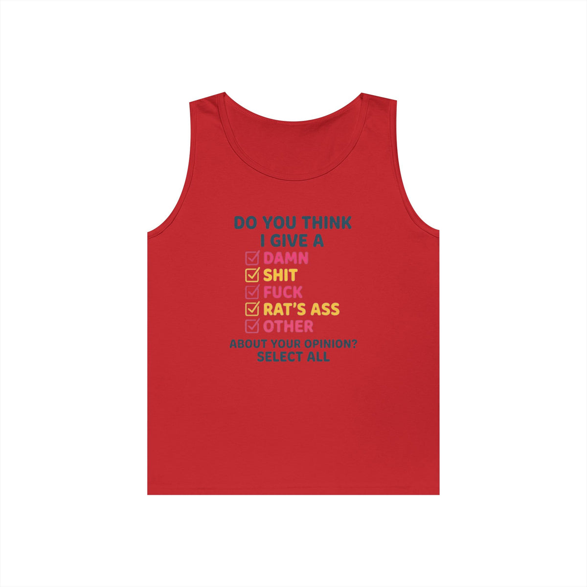 Color: Red | Do You Think I Give A Tank Top