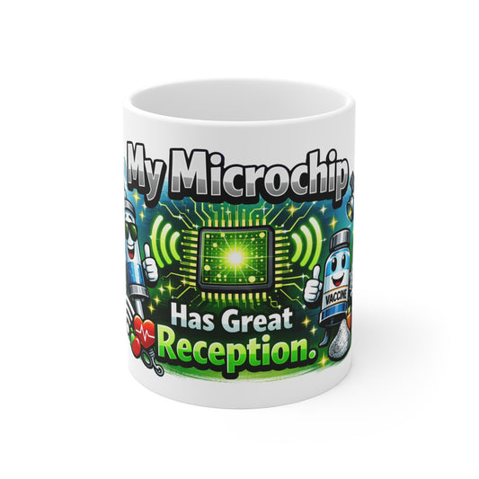 Great Reception Microchip | 11oz Mug
