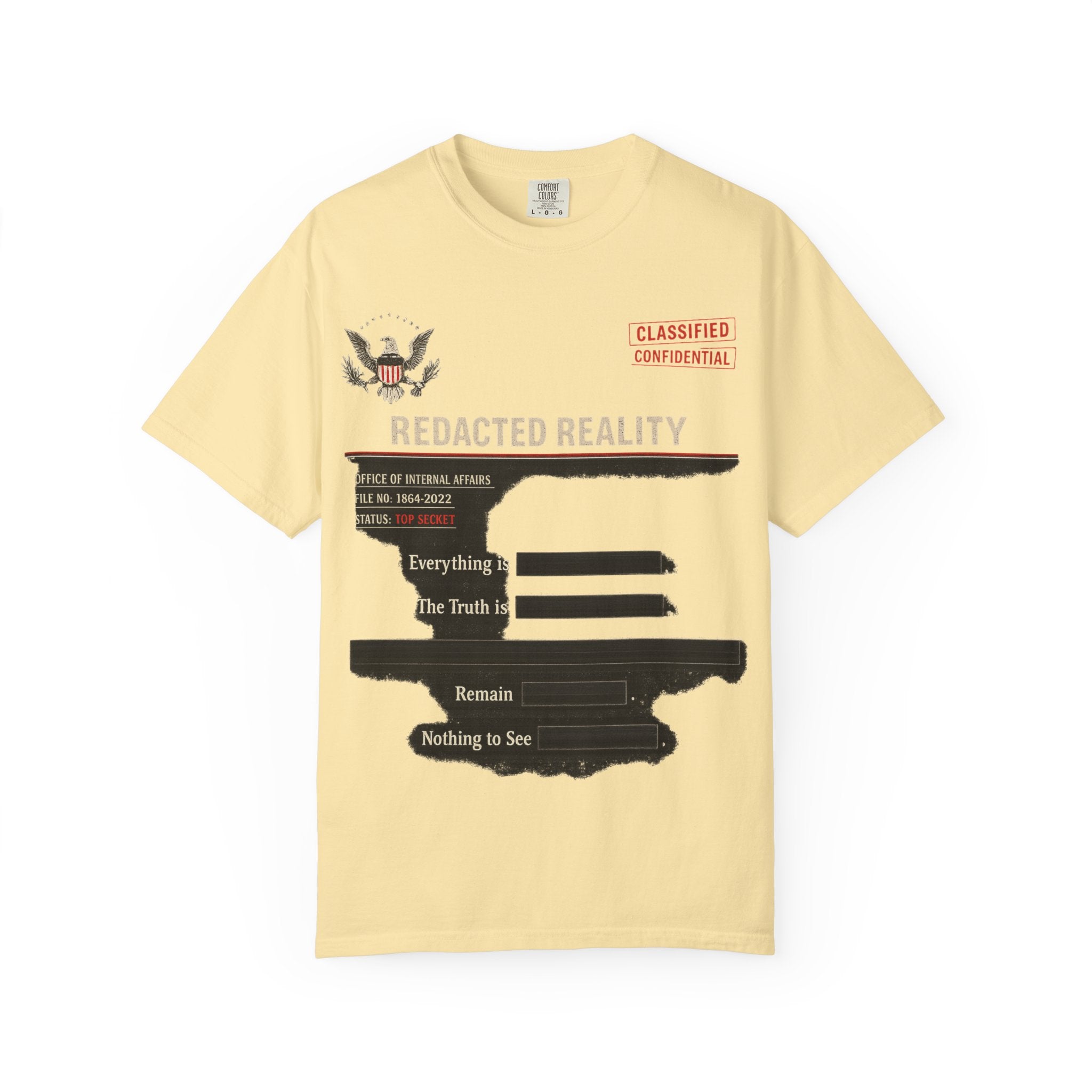 "[REDACTED] for Your Protection" Unisex Garment-Dyed T-shirt