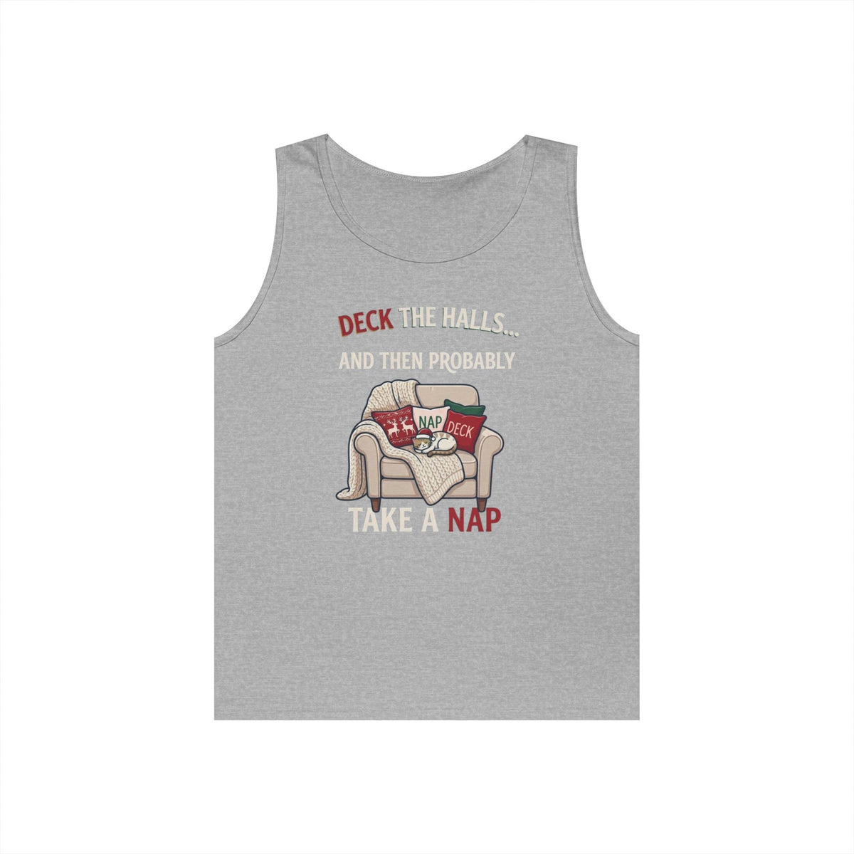 "Deck The Halls And Take A Nap" Tank Top