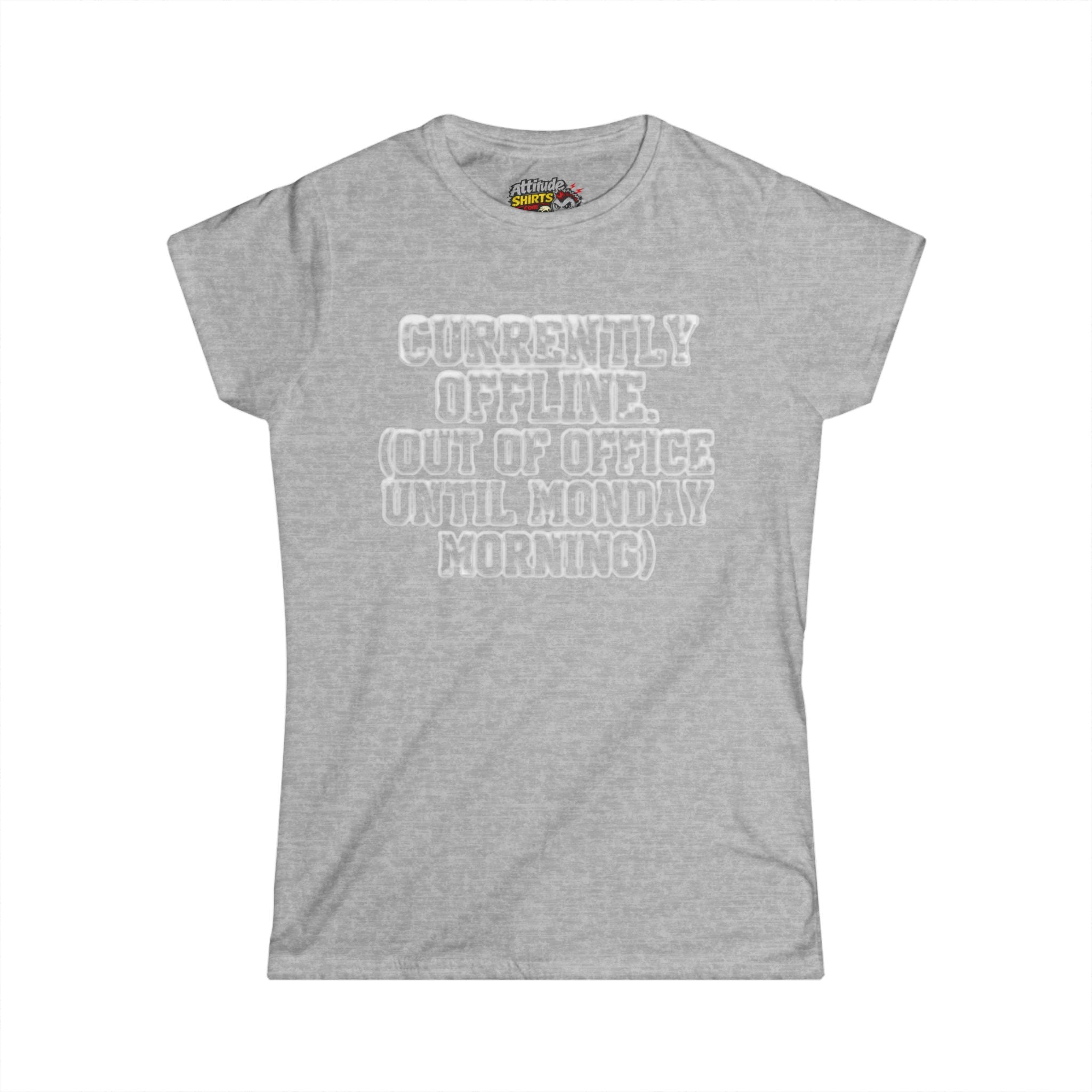 "Currently Offline" Women's Tee