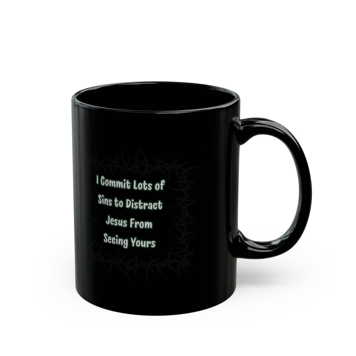 "Distract Jesus" Black Ceramic Mug