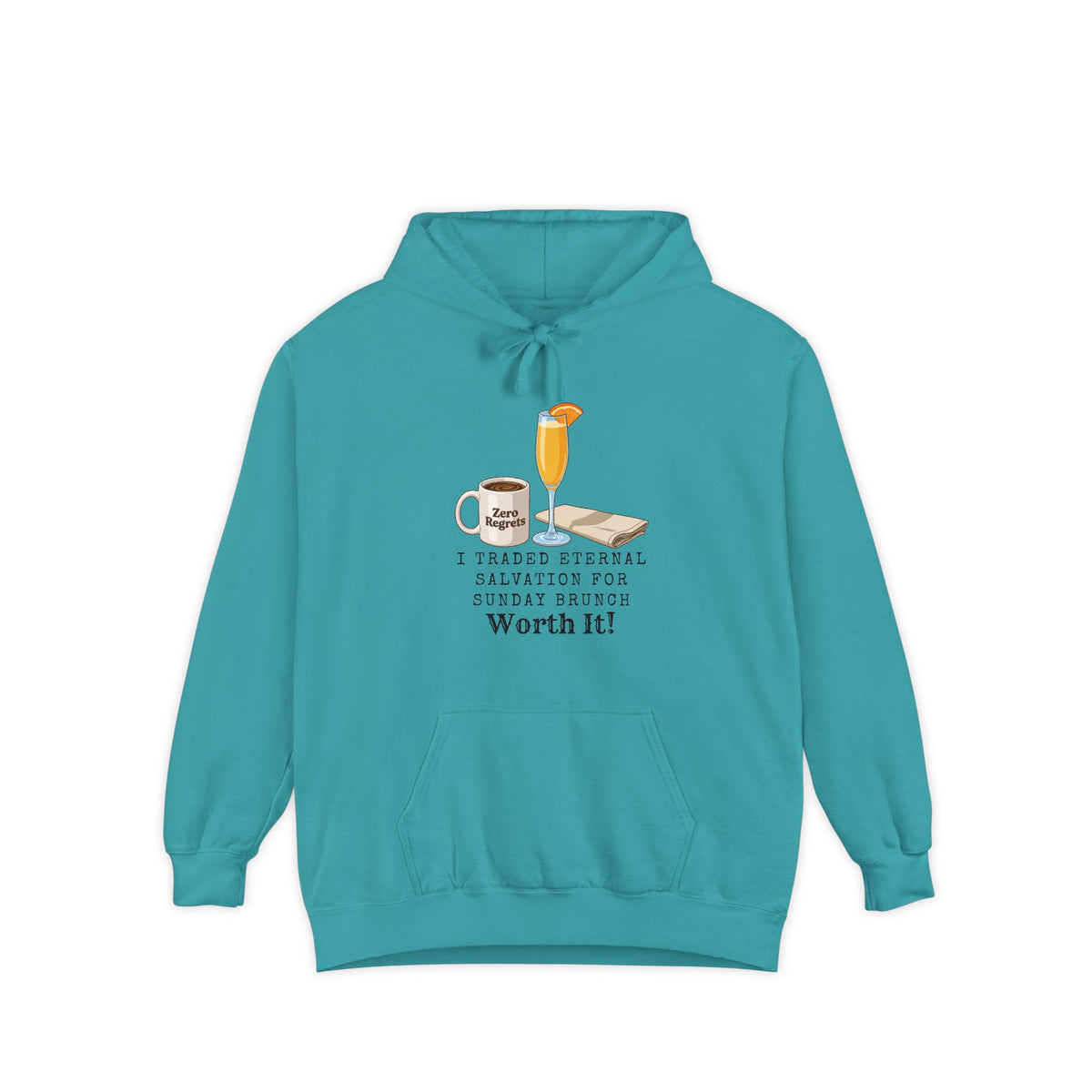Color: Seafoam | Brunch So Hard | Garment-Dyed Hoodie — AttitudeShirts
