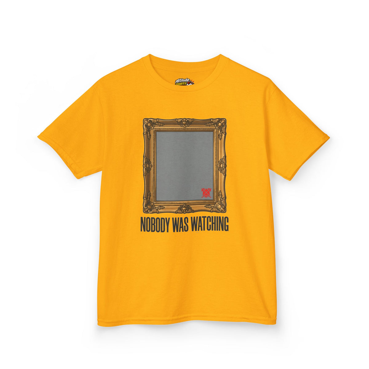 Color: Gold | Nobody Was Watching Kids Tee