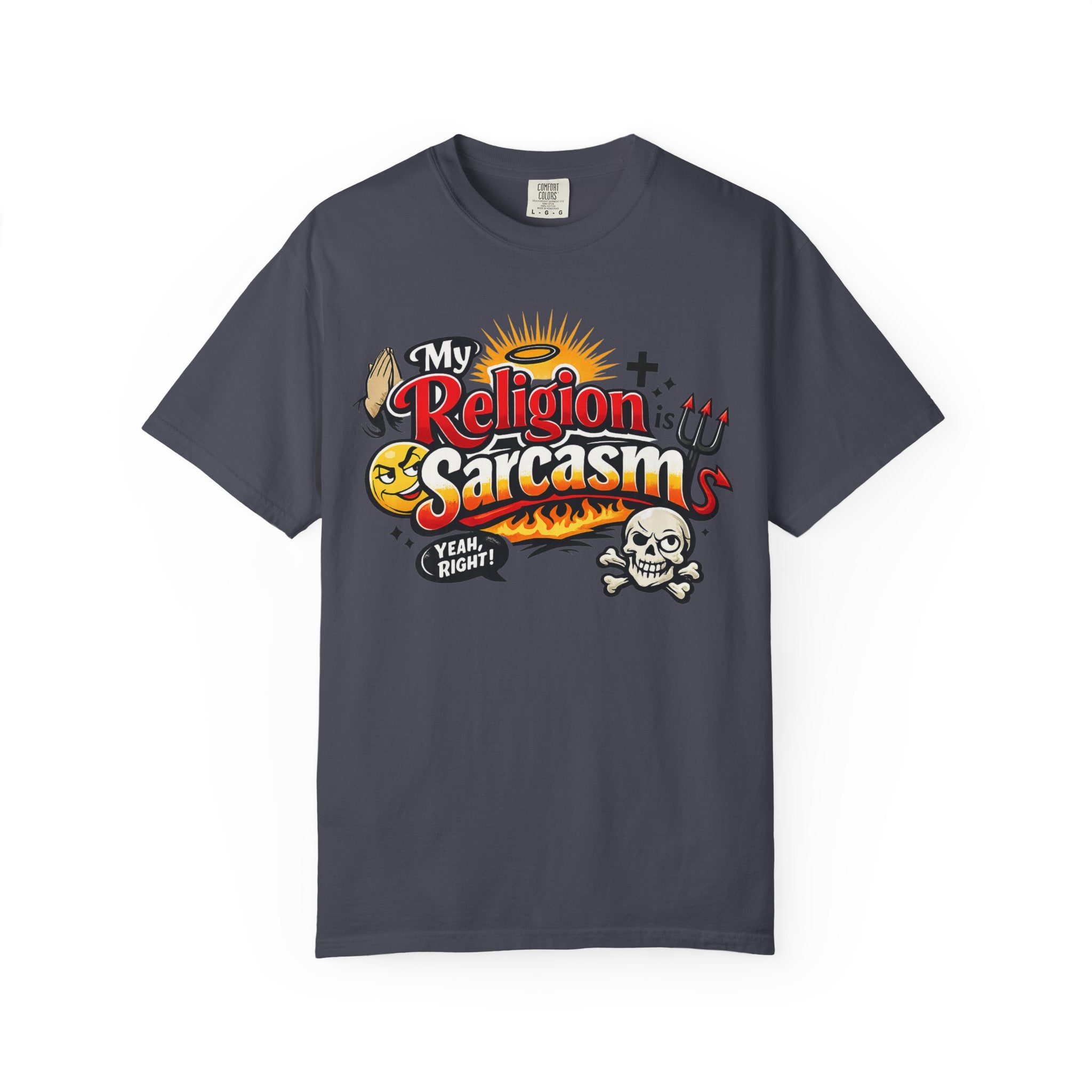 Holy Sarcasm | Garment-Dyed Tee — AttitudeShirts