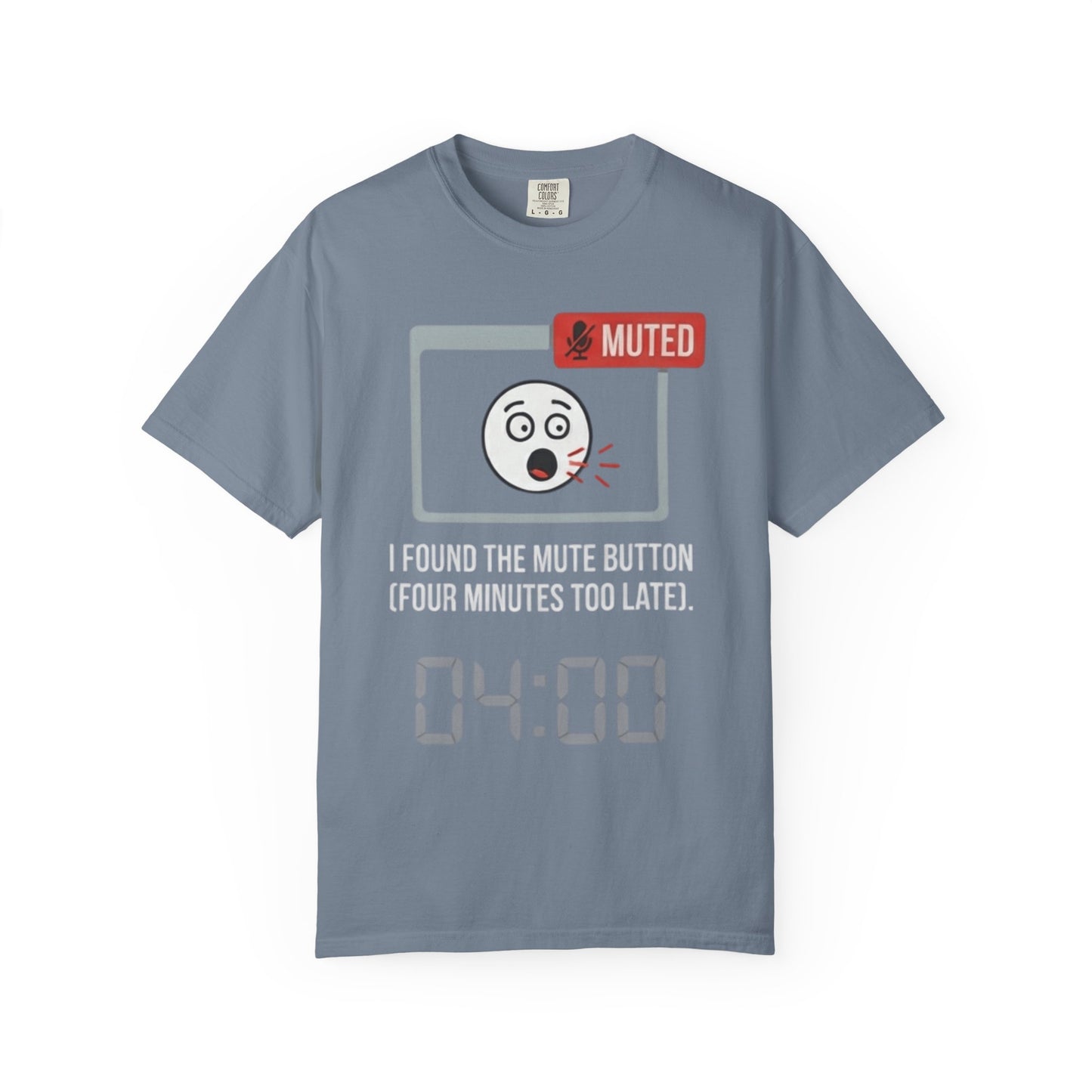 "I Found The Mute" Unisex Garment-Dyed Tee