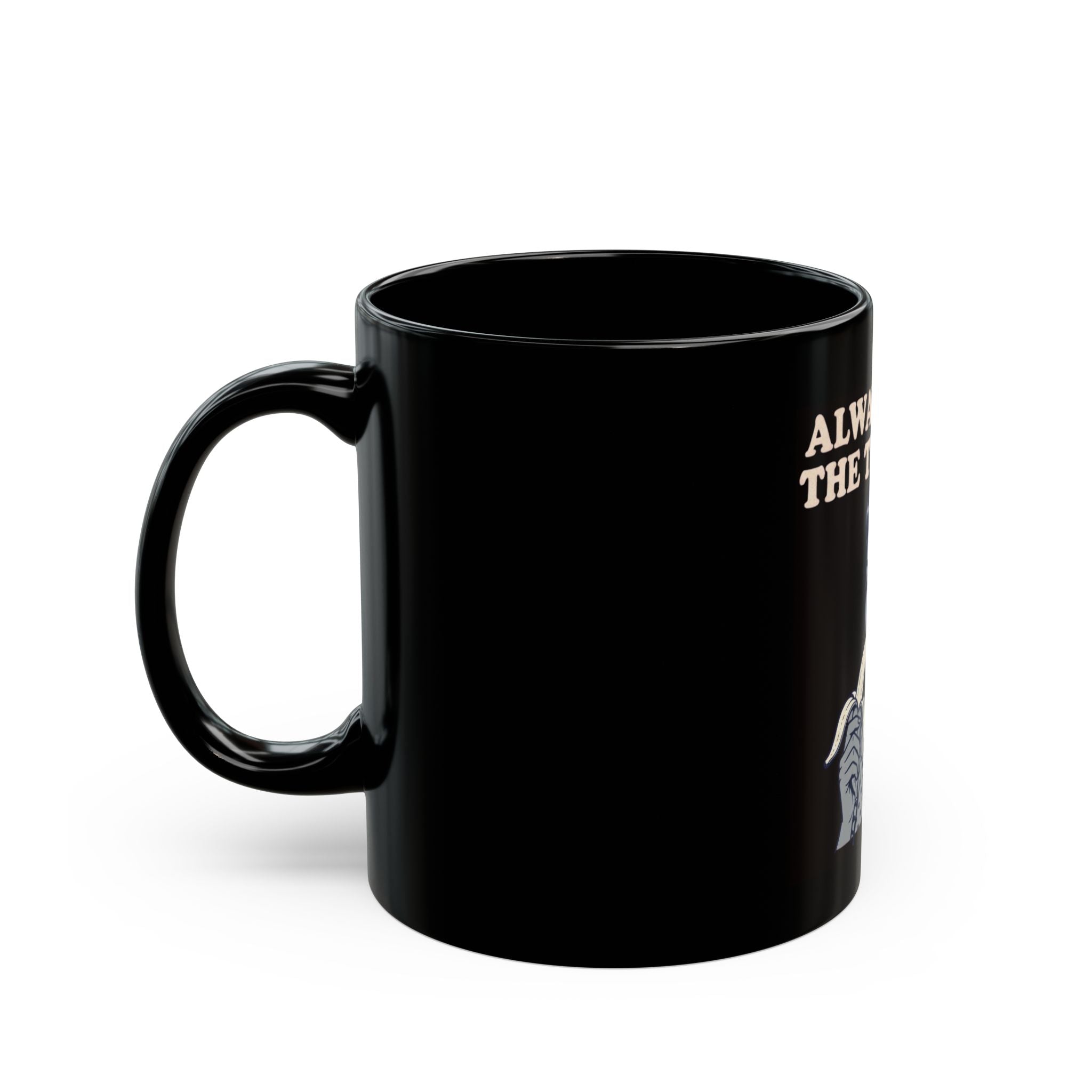 "Always Lick the Tip First" Black Ceramic Mug