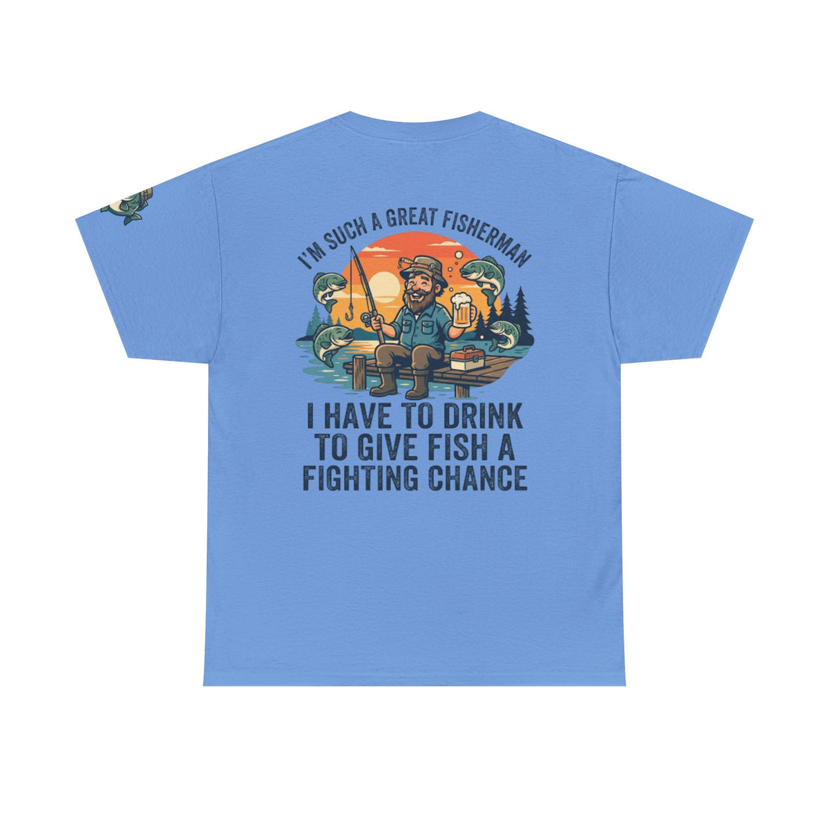Color: Carolina Blue | Drink to Give Fish a Fighting Chance Premium Graphic Tee
