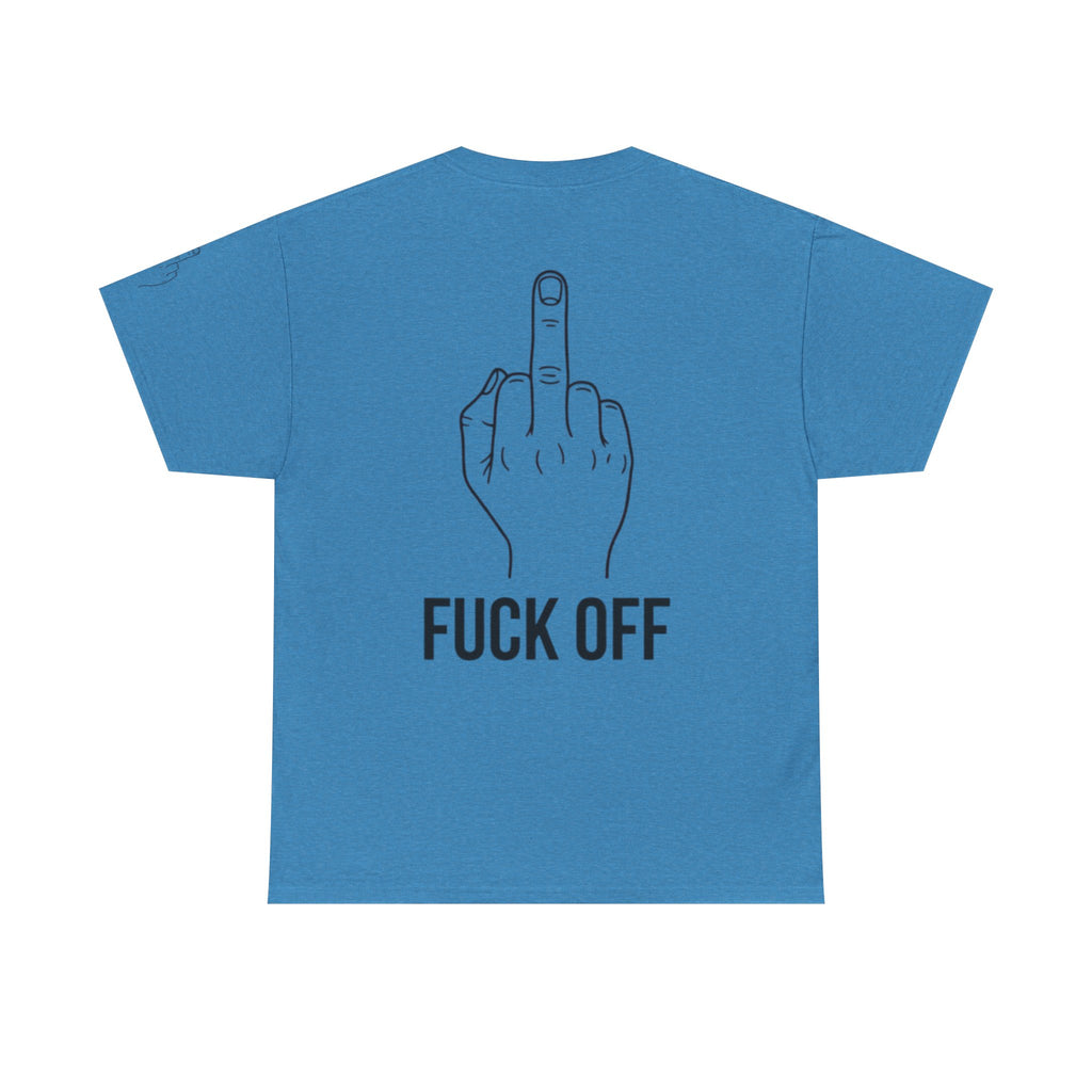 "F@#% OFF" Premium Graphic Tee