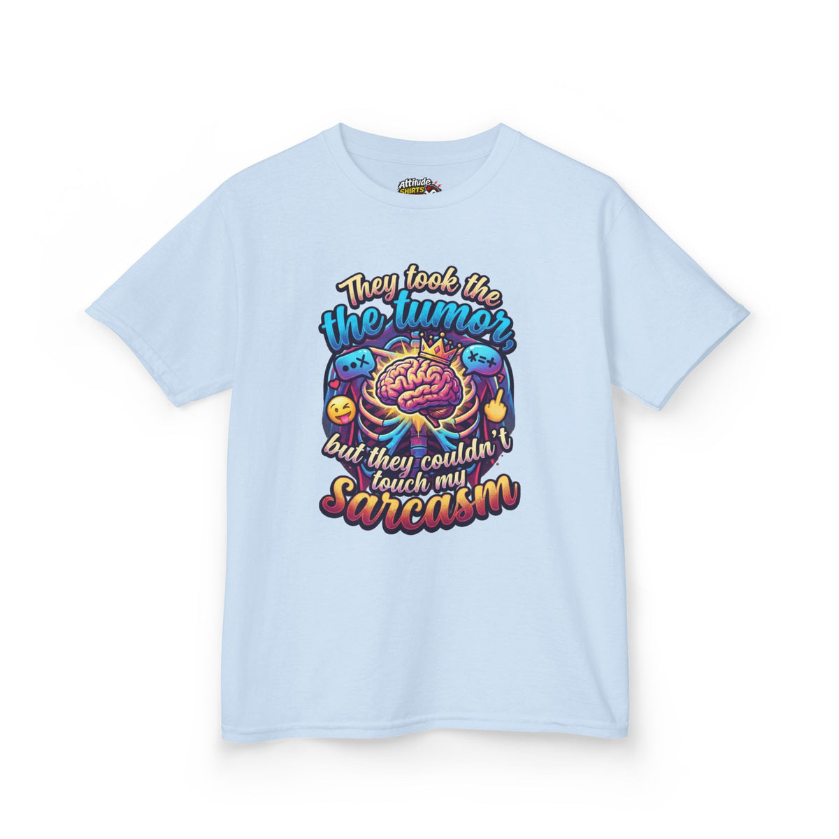 "Took the Tumor But Not My Saracasm" Kids Tee