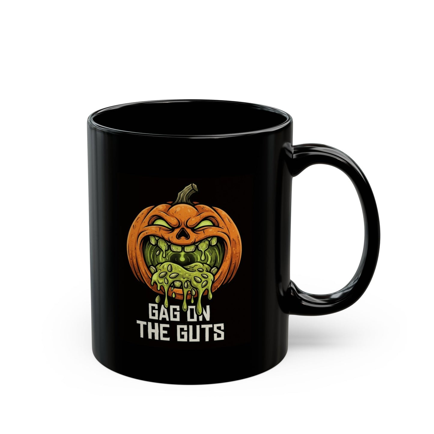 "Gag On The Guts" Black Ceramic Mug