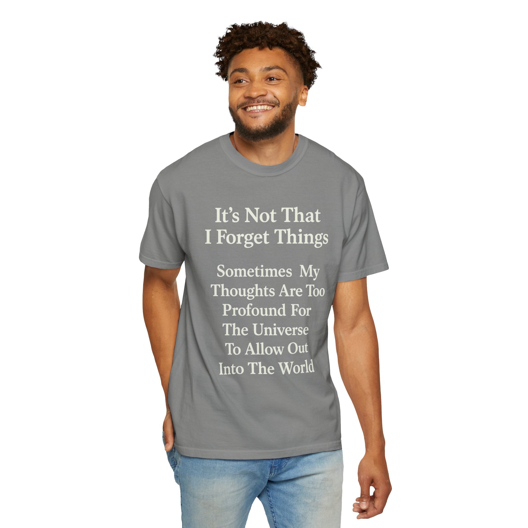 "Profound Thoughts 6" Unisex Garment-Dyed T-shirt