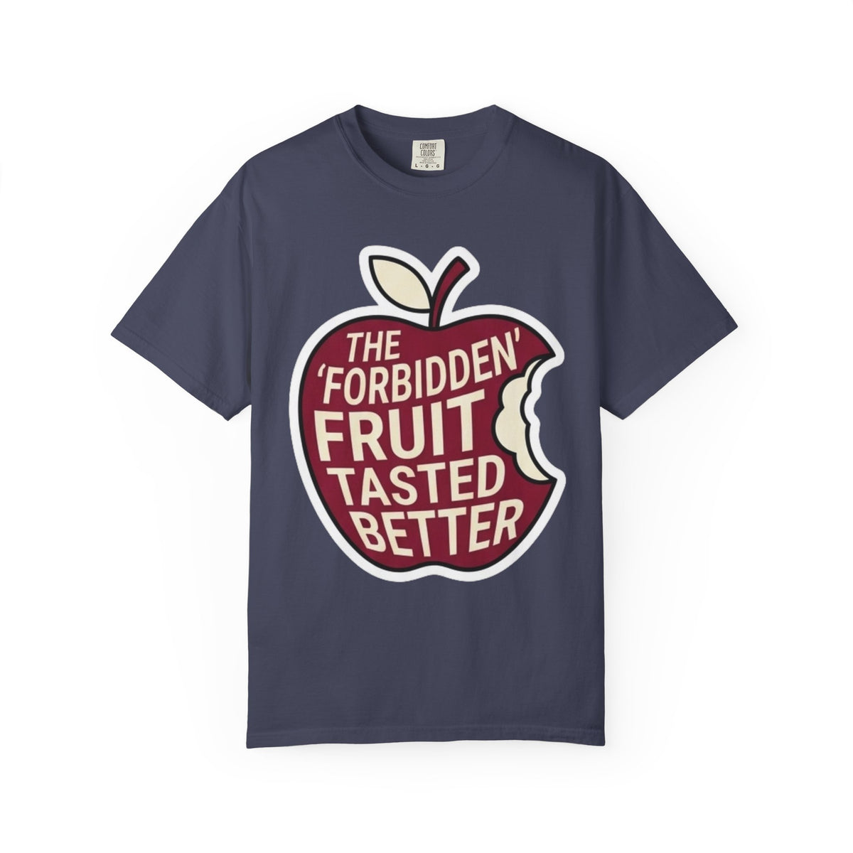 "Good Book Series Forbidden Fruit Tasted Better" Unisex Garment-Dyed Tee