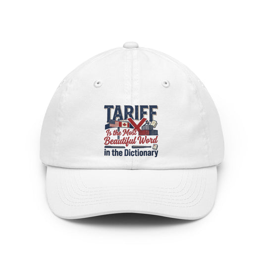 Color: White | Tariff Is The Most Beautiful Word Dad Hat