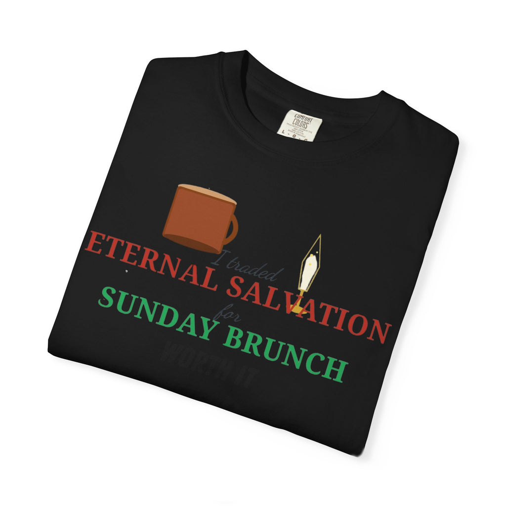 Brunch So Hard | Garment-Dyed Tee — AttitudeShirts