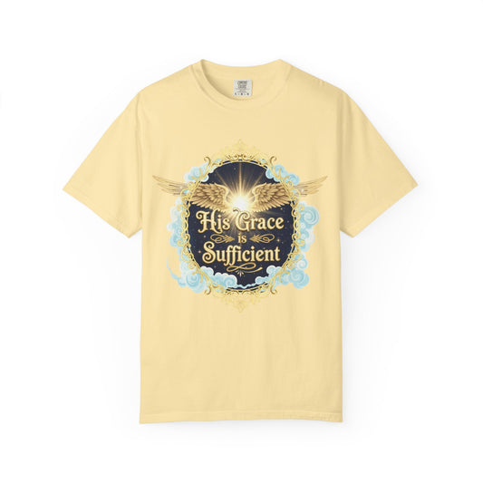 "His Grace is Sufficient" Unisex Garment-Dyed T-shirt