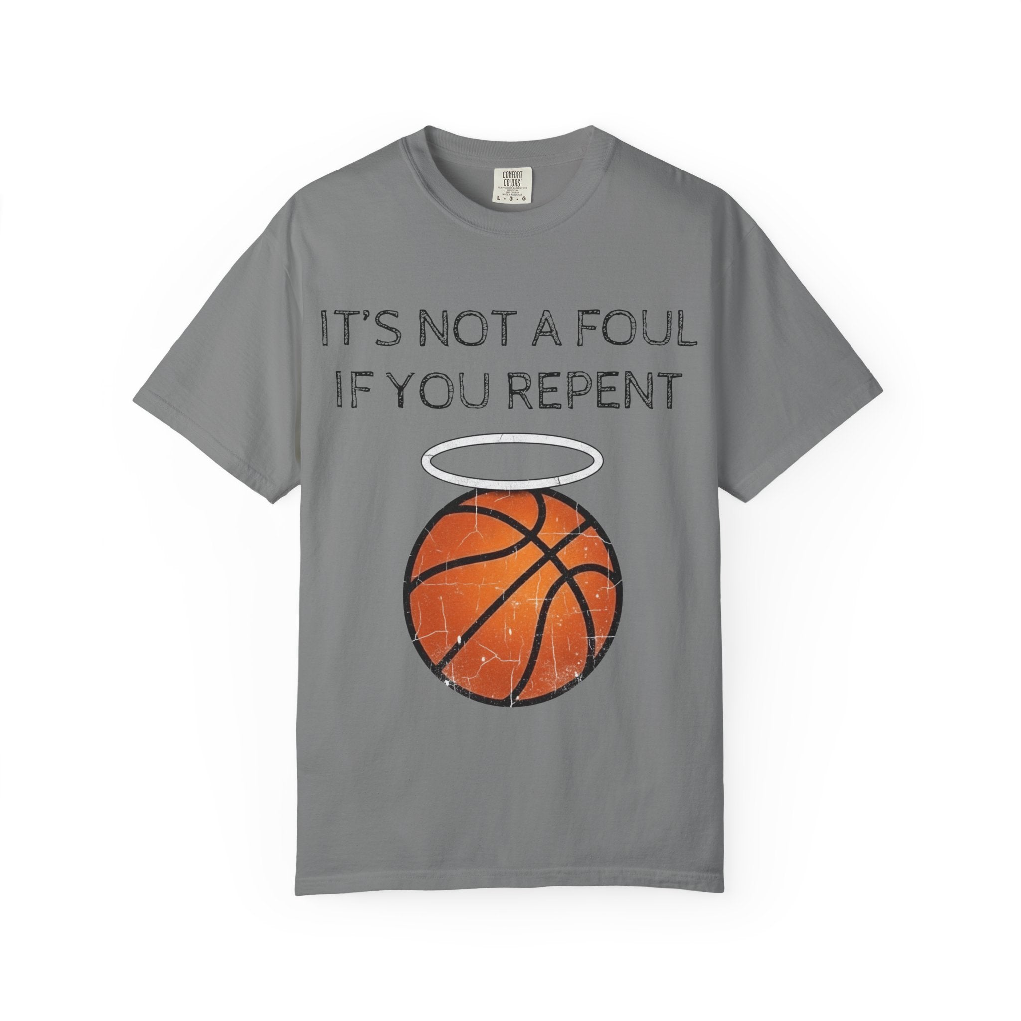 "Not a Foul If You Repent" Unisex Garment-Dyed T-shirt