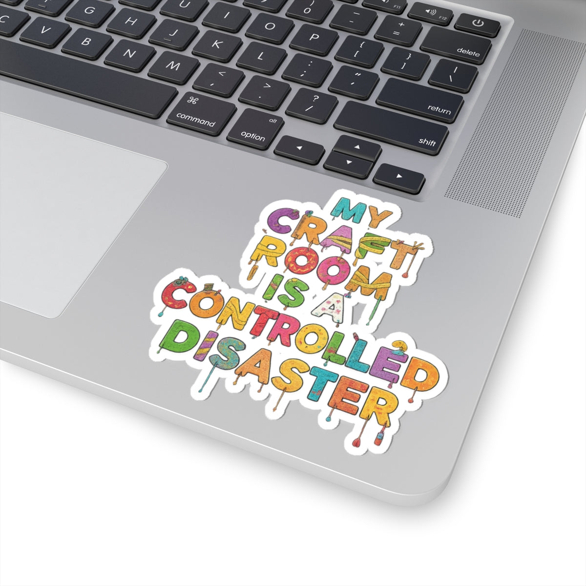 My Craft Room, My Rules | Kiss-Cut Sticker — AttitudeShirts