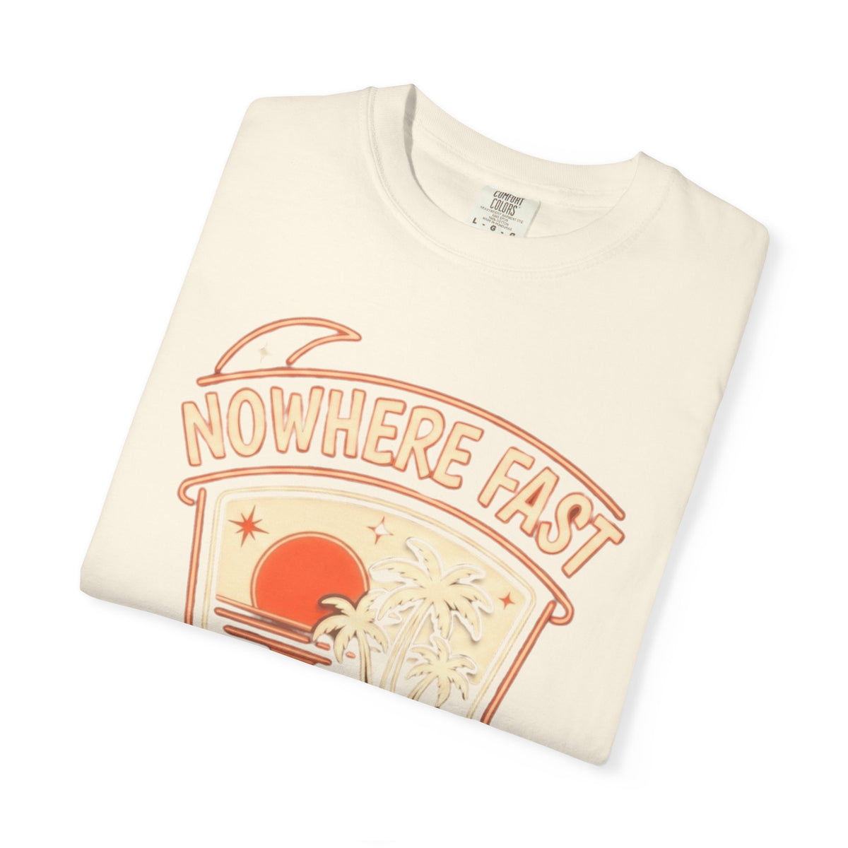 "Nowhere Fast" Unisex Garment-Dyed Tee