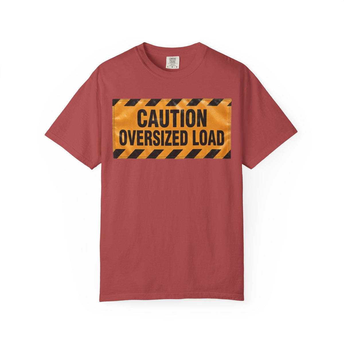 Color: Crimson | Caution Oversized Load Unisex Garment-Dyed Tee