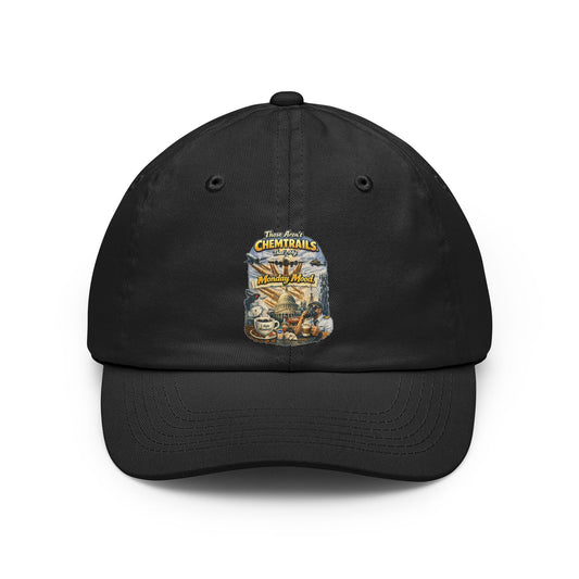 Chemtrails & Mondays: Same Energy | Dad Hat — AttitudeShirts