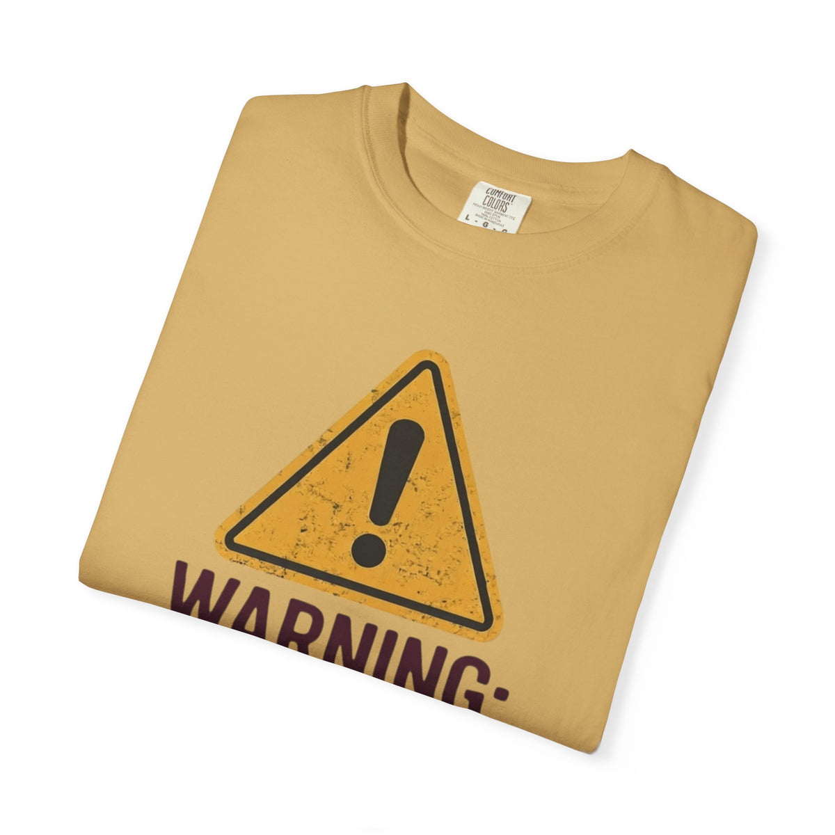 Warning I am The Family Liability Unisex Garment-Dyed Tee