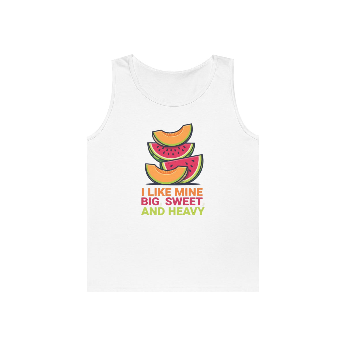 "Big Sweet and Heavy" Tank Top