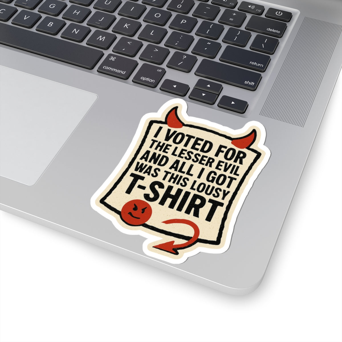"I voted for the lessor evil" Sticker — Main