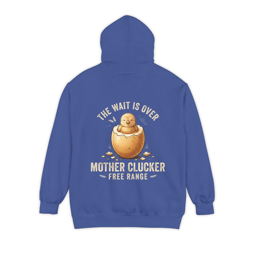 "The Wait is Over" Garment-Dyed Hoodie