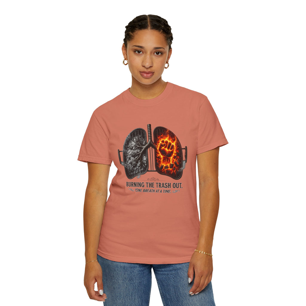 "Burning the Trash Out" Unisex Garment-Dyed T-shirt