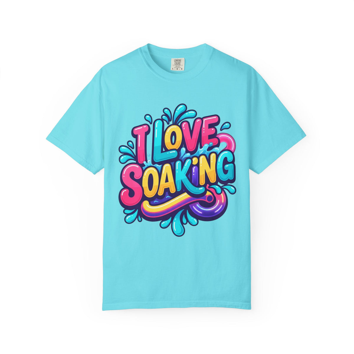 Color: Lagoon Blue | I Love Soaking Unisex Garment-Dyed Tee