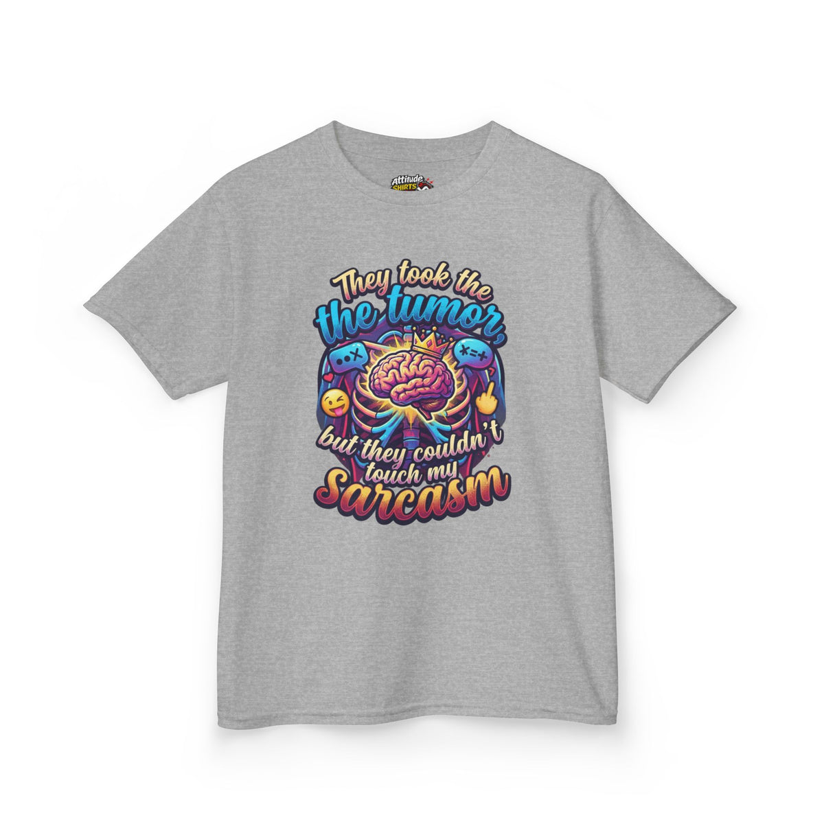 "Took the Tumor But Not My Saracasm" Kids Tee