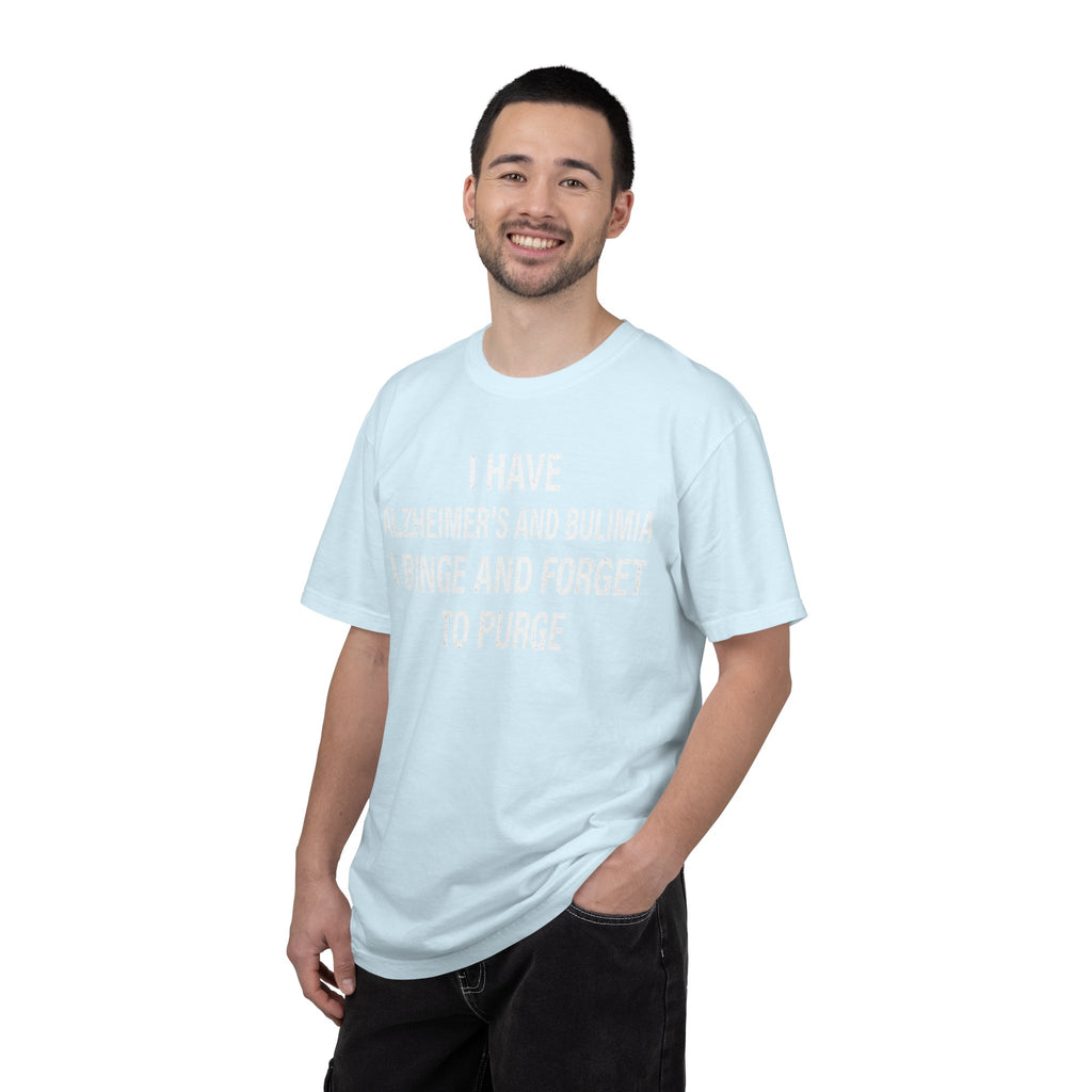 "Binge But Forget to Purge" Unisex Garment-Dyed Tee