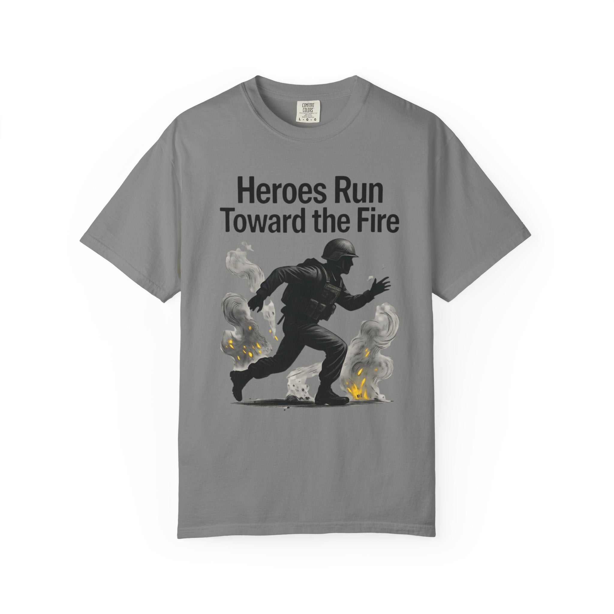 "Heros Run to Fire" Unisex Garment-Dyed T-shirt