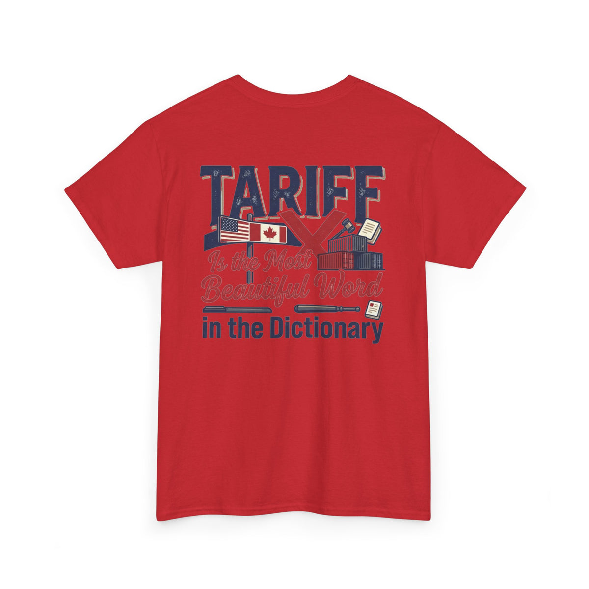 Color: Red | Tariff Is The Most Beautiful Word Premium Graphic Tee