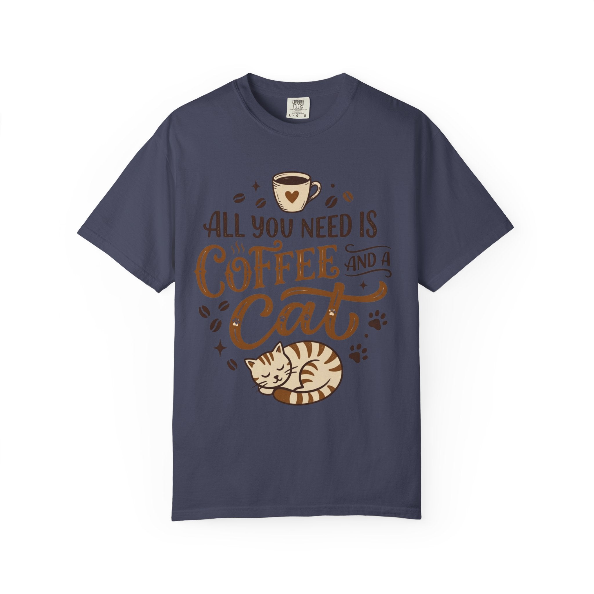 "All You Need is Coffee and a Cat" Unisex Garment-Dyed Tee