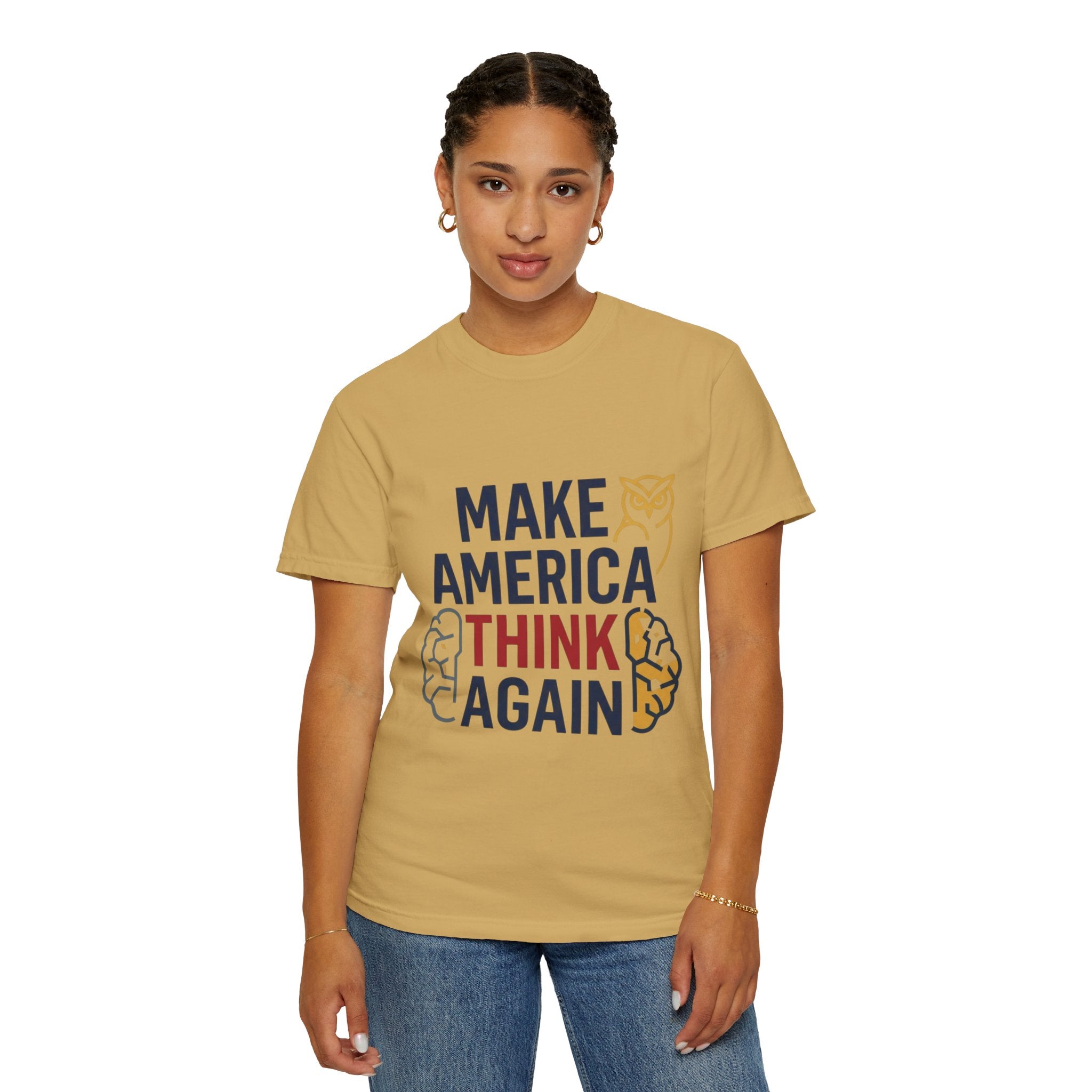 "Make America Think Again" Unisex Garment-Dyed Tee