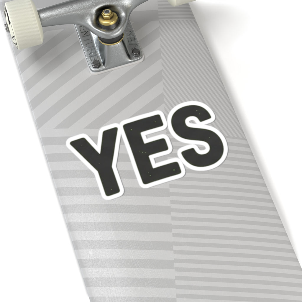 "Just Say Yes" Sticker