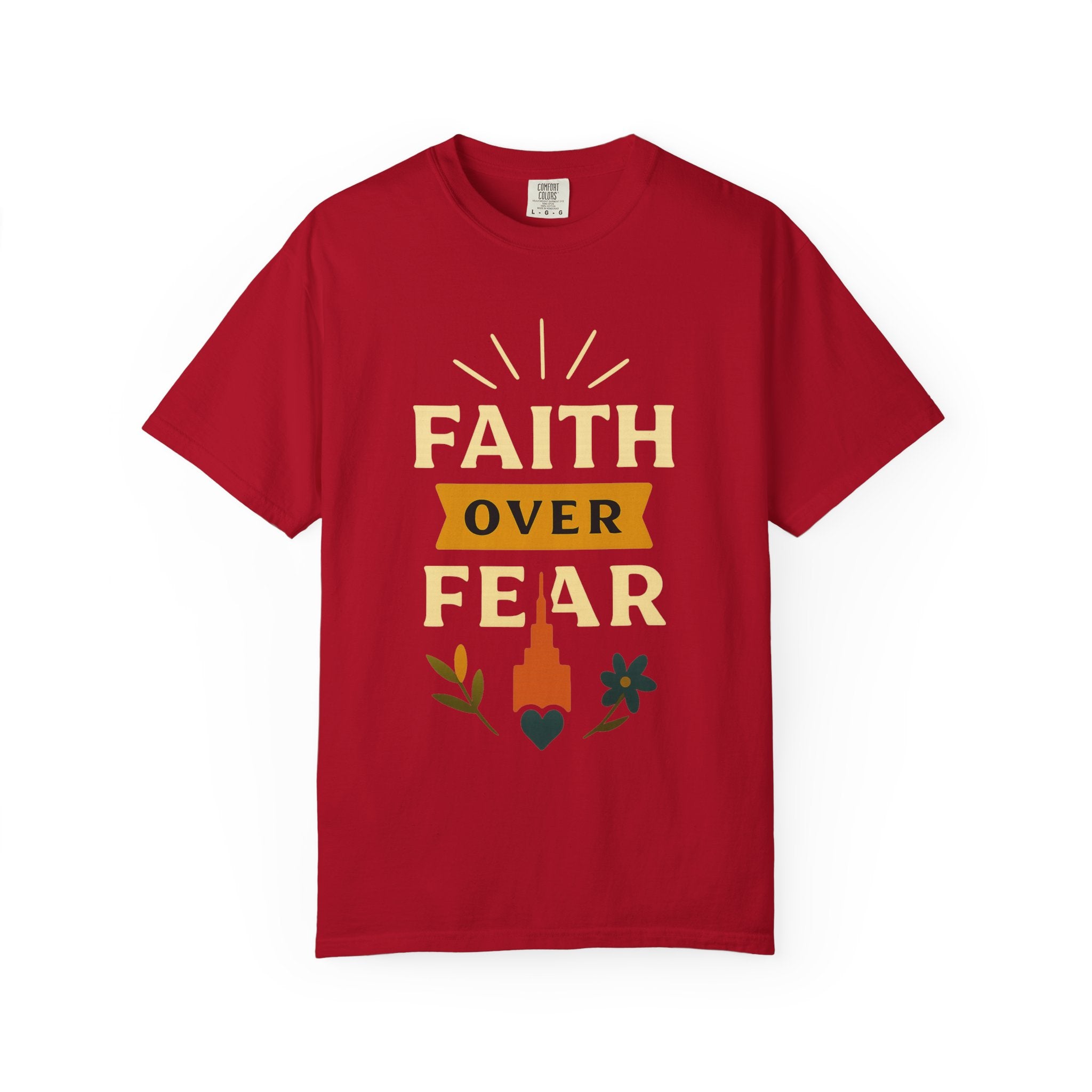 "Faith Over Fear-4" Unisex Garment-Dyed T-shirt