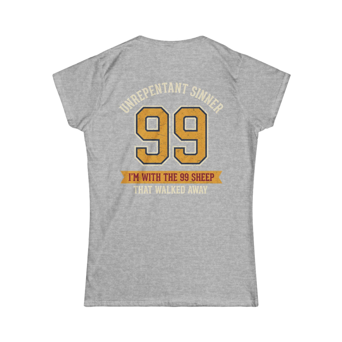 "Good Book Series 99 Unrepentant Sinner" Women's Tee