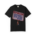 "Small Government (In All the Wrong Places)" Unisex Garment-Dyed T-shirt