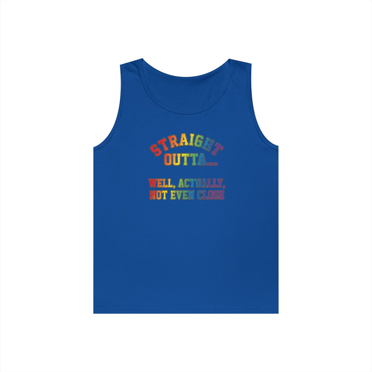 Color: Royal | Straight Outta Not Even Tank Top