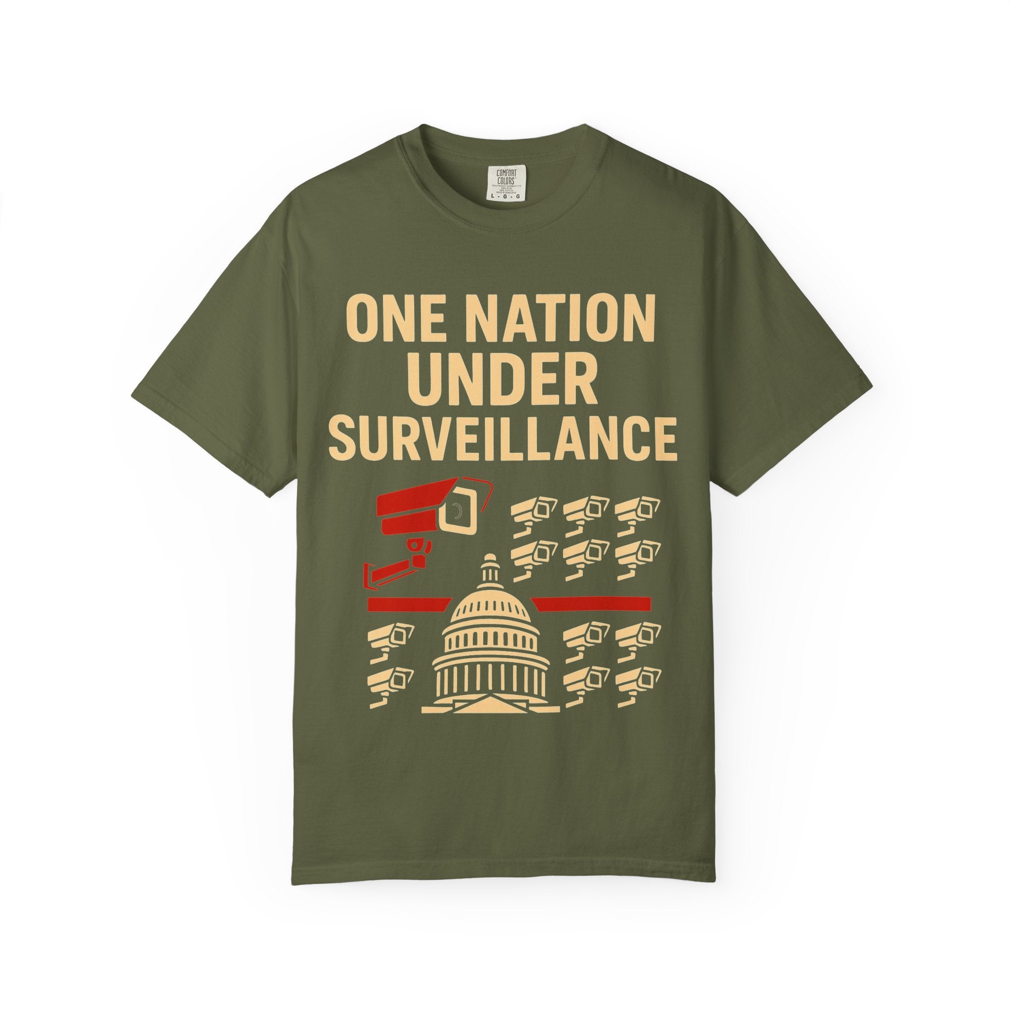 "One Nation Under Surveillance T-Shirt" Unisex Garment-Dyed T-shirt