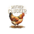 "Mother Clucker" Sticker — Main