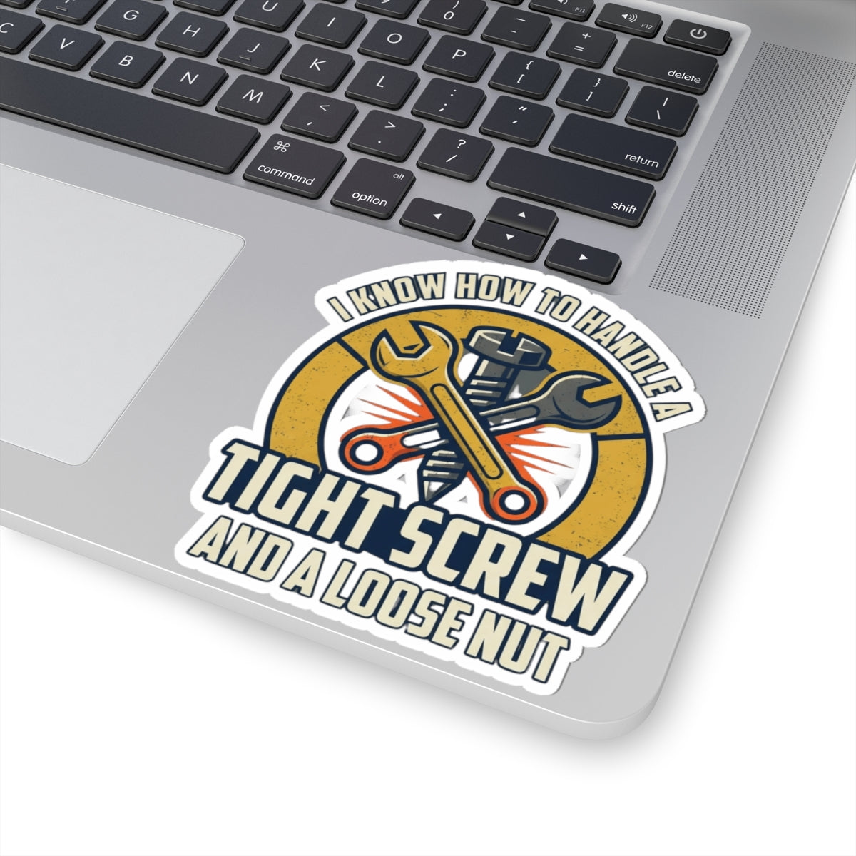"Tight Screw and a Loose Nut" Sticker — Main