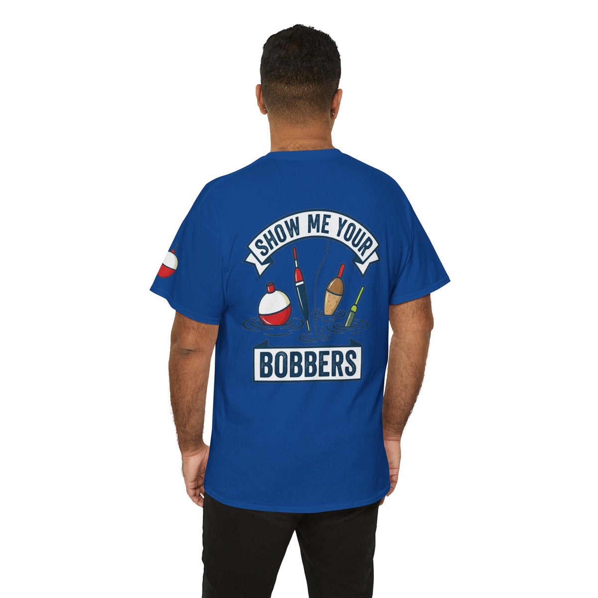 Color: Royal | Show Me Your Bobber Premium Graphic Tee