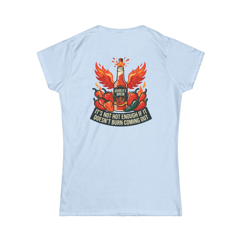 "Burns Coming Out" Women's Tee