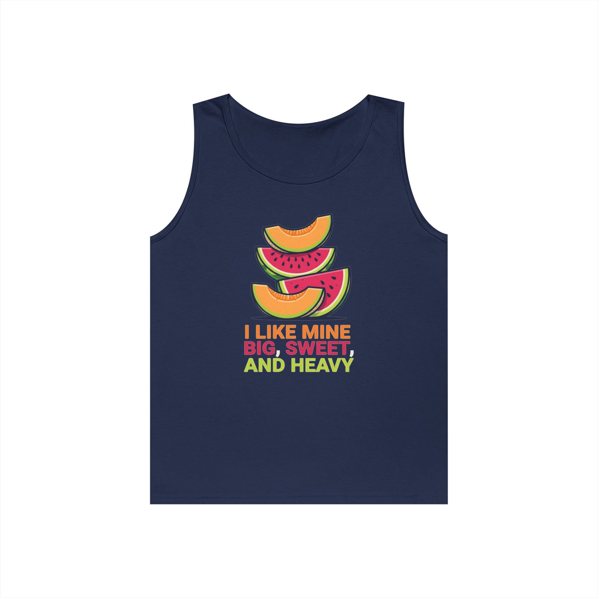 "Big Sweet and Heavy" Tank Top