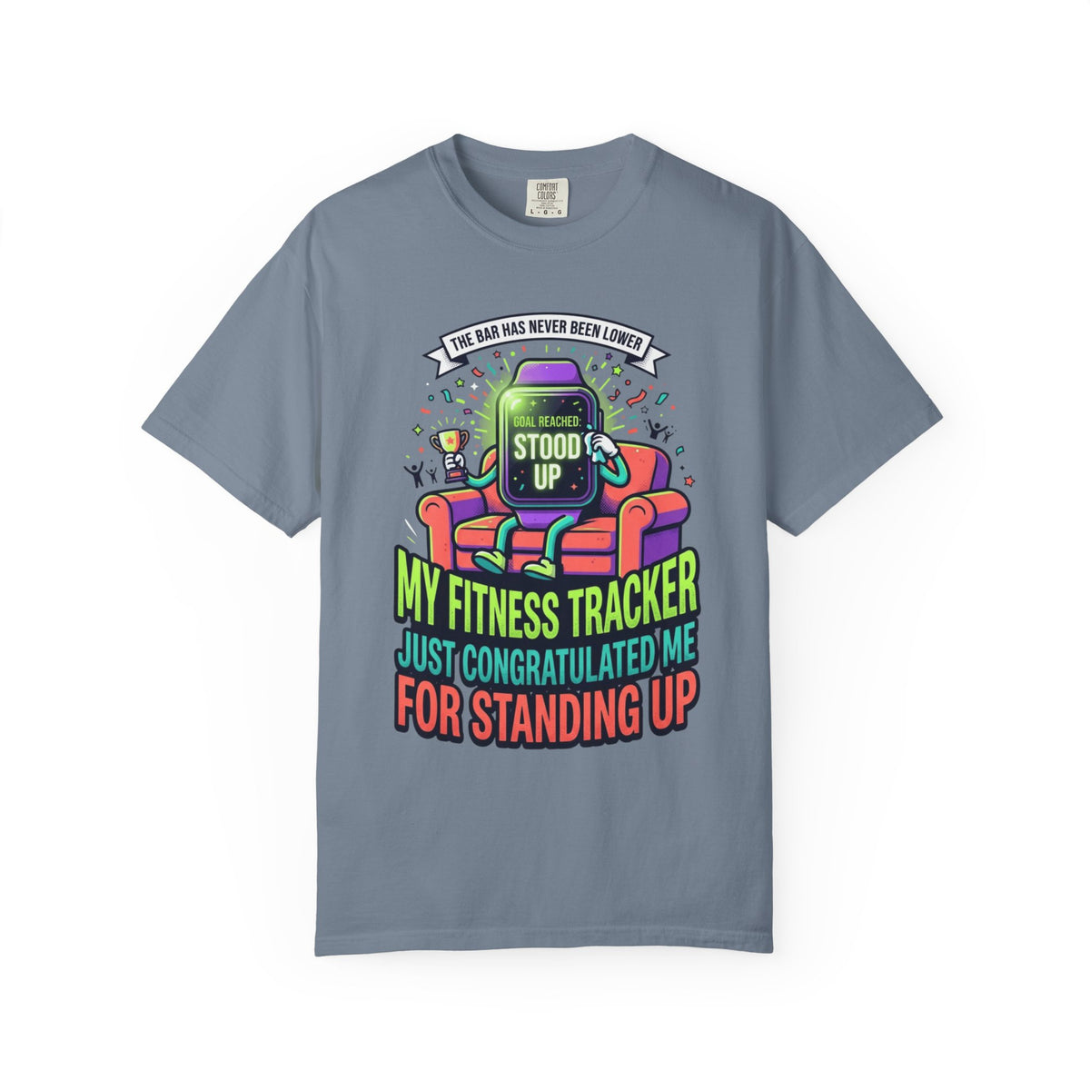 Color: Blue Jean | The Bar Has Never Been Lower Unisex Garment-Dyed Tee