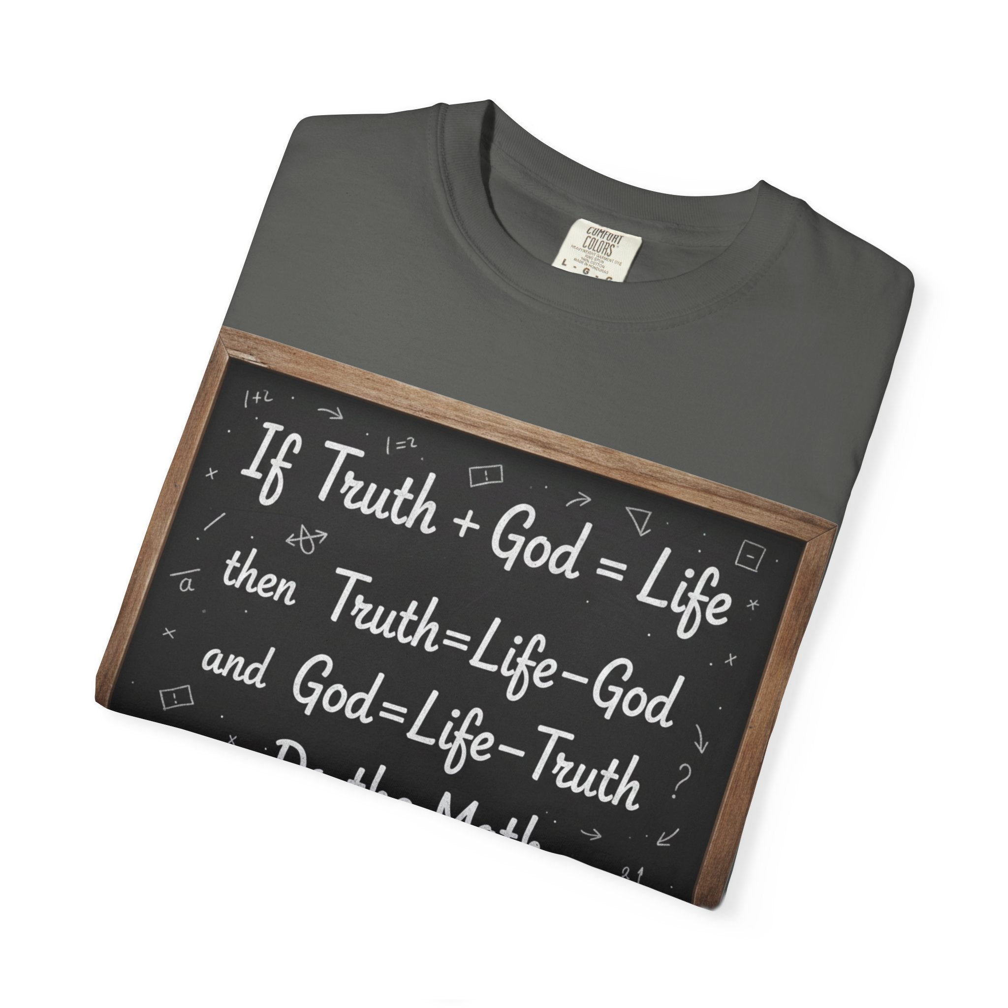 "Do The Math Chalkboard" Unisex Garment-Dyed T-shirt